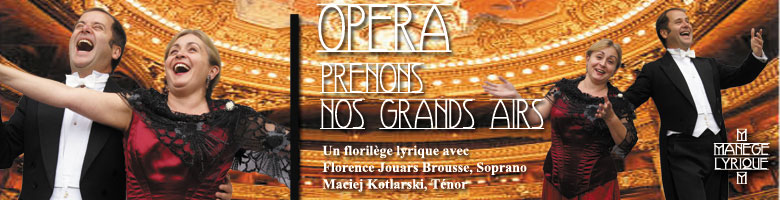 Opéra Prenons nos grands airs - Le Manège Lyrique